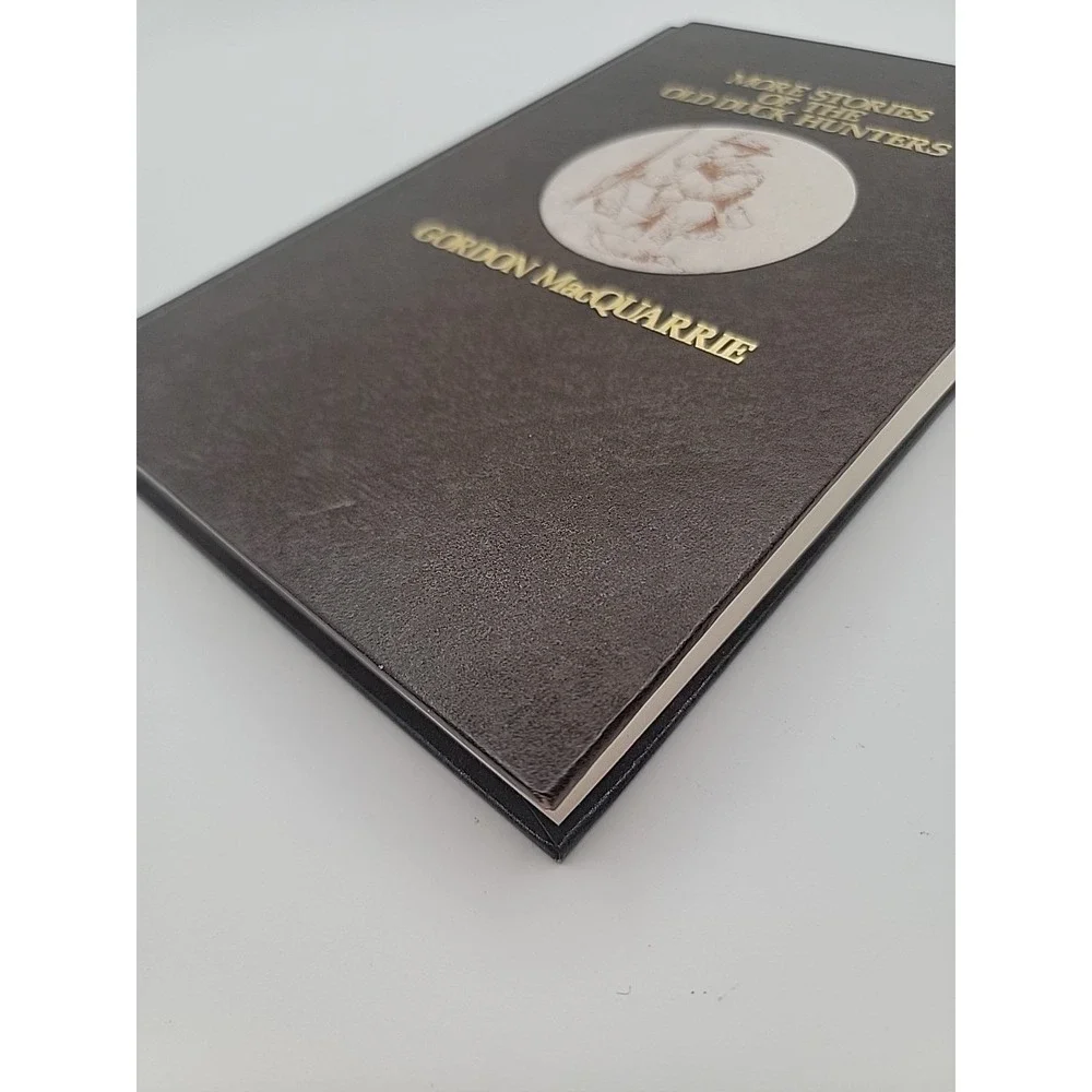 Gordon MacQuarrie More Stories of the Old Duck Hunters Hardcover 1983 Good